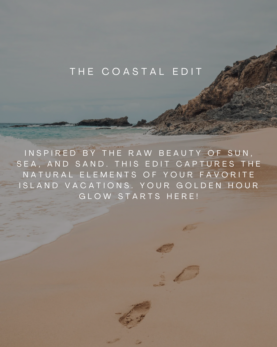 The Coastal Edit